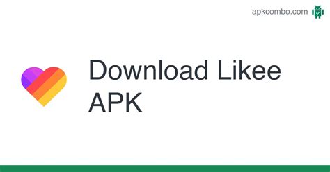 Likee APK (Android App) .